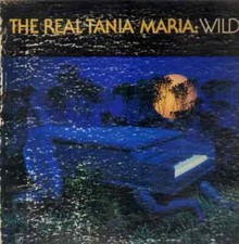 Tania Maria Wild! NEAR MINT