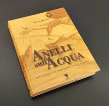 Anelli sull'acqua. Pesca a