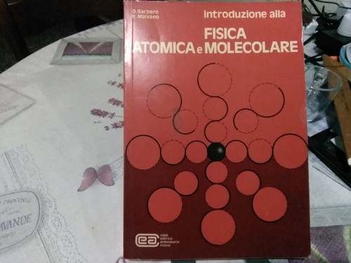 Fisica atomica molecolare - fisica, e