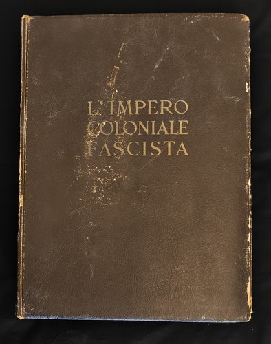 Impero coloniale fascista - l’impero,