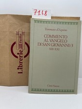 TOMMASO D'AQUINO. COMMENTO AL VANGELO DI SAN GIOVANNI/3. CITTA' NUOVA