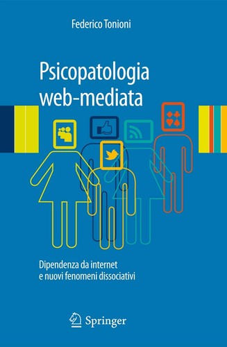 Psicopatologia web mediata - psicopatologia, web-mediata