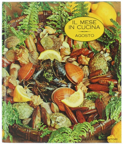 Mese cucina agosto - il, in