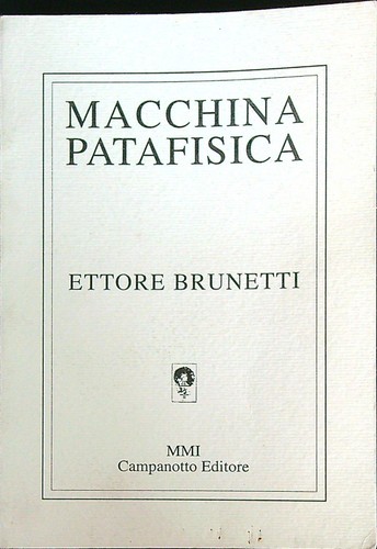 Macchina patafisica brunetti - macchina,