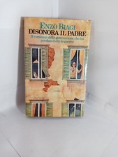 ENZO BIAGI  DISONORA IL PADRE