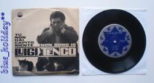 **LUIGI TENCO - TU NON HAI CAPITO NIENTE/ NON SONO IO - 7" BRASILE FERMATA