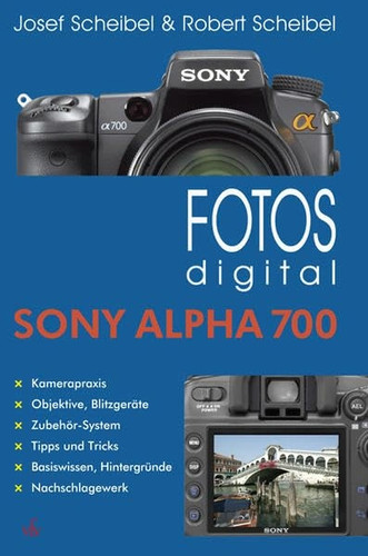 Sony alpha 700 buch - alpha,