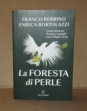 Franco Berrino  LA FORESTA DI