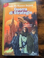 LOIS McMASTER BUJOLD-GUERRA DI STRATEGIE-SAGA DI MILES VORKOSIGAN-PRIMA EDIZIONE