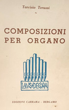 Composizioni per organo - Tarcisio Teruzzi Carrara 3141