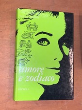 LUCIA ALBERTI - AMORE E ZODIACO - RIZZOLI, 1970