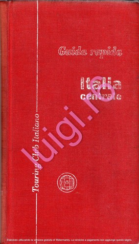 Guida rapida italia centrale - guida,