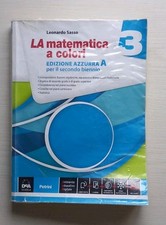 La matematica a colori 3 Edizione azzurra A per il secondo biennio