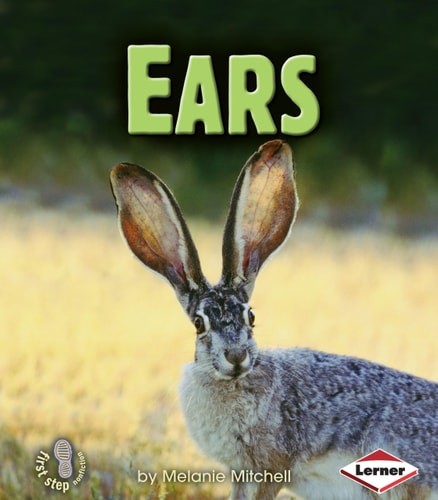 Ears first step nonfiction - (first,