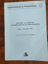 Atti del XX corso di aggiornamento in neonatologia Bucci Mendicini 1997