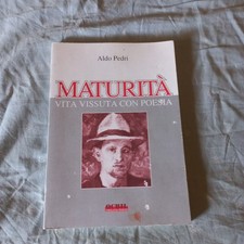 ALDO PEDRI- MATURITA'- VITA