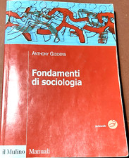 ANTONY GIDDENS FONDAMENTI DI SOCIOLOGIA N. ED. A CURA DI M. BARBAGLI/M. BALDINI