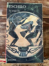 Eschilo LE TRAGEDIE I Classici