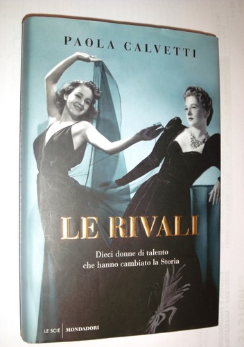 Rivali paola calvetti - le,