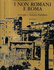 I NON ROMANI E ROMA. Testimonianze e confessioni. [Library Binding] GI