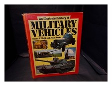 HOGG, IAN V. (1926-2002). SETTIMANE, JOHN S Una storia illustrata del veicolo...