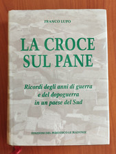 CROCE SUL PANE di FRANCO LUPO