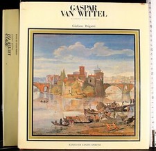 GASPAR VAN WITTEL. IL PITTORE