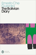 The Bolivian Diary by Ernesto