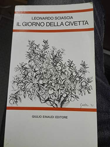 Giorno della civetta sciascia - della,