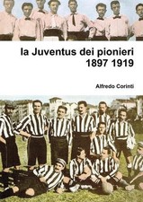 la Juventus Dei Pionieri 1897