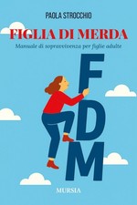 Libri paola strocchio - -, figlia
