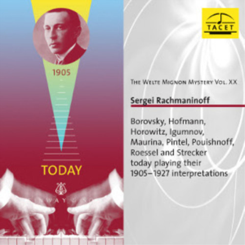 Sergei rachmaninov the welte - rachmaninov,