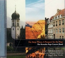 Far Away Places ~ Kenosha Pops