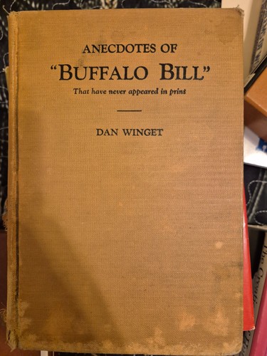 Anecdotes buffalo bill - bill, that