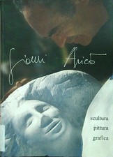 GIANNI ARICO' SCULTURA PITTURA