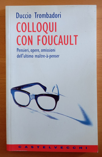 Colloqui con foucault - colloqui, foucault,