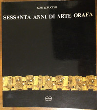 UNOAERRE SESSANTA ANNI DI ARTE ORAFA , GORI & ZUCCHI , gioielli , 1986