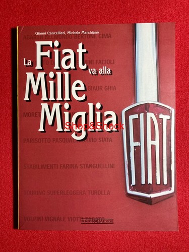 Fiat alla mille miglia - fiat,