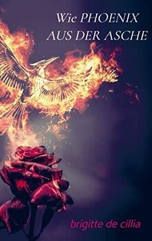 Wie phoenix aus der - phoenix,