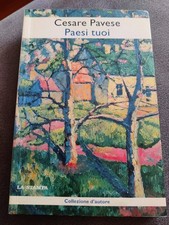 Cesare Pavese - Paesi Tuoi, La