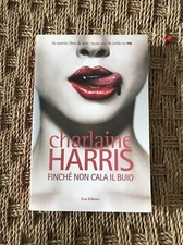 FINCHÉ NON CALA IL BUIO