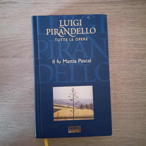Mattia pascal luigi - il,
