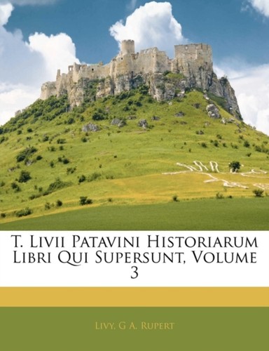 Livy livii patavini - livy,