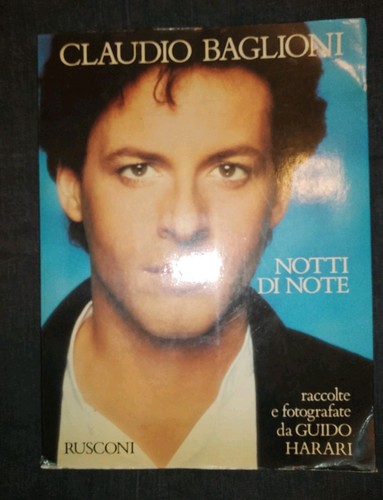 Claudio baglioni notte note - claudio,