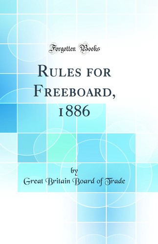 Rules for freeboard 1886 - rules,