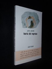 PIERO PIEROTTI – TEORIA DEL REGRESSO - NISTRI-LISCHI 1972