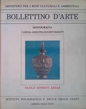 Bollettino d'arte. Monografie. L'anfora argentea di Porto Baratti