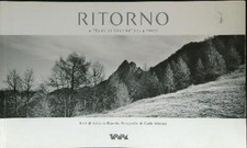 RITORNO AL PONTE DI FALMENTA 1944-2007 BIANCHI ADRIANO - MEAZZA CARLO TARARA'