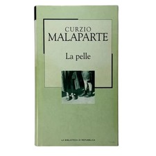 Curzio Malaparte - LA PELLE