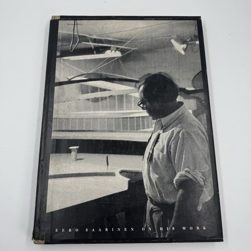 Eero saarinen his work - -,